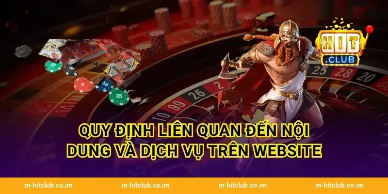 Quy định liên quan đến nội dung và dịch vụ trên website