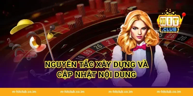 Nguyên tắc xây dựng và cập nhật nội dung